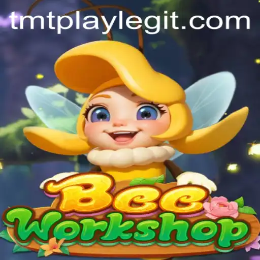 Exploring the Fascinating World of BeeWorkshop and the Role of TMTPLAY