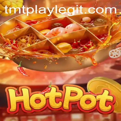 Delving Into the Exciting World of Hotpot and TMTPLAY